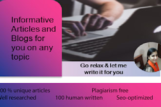 write informative essays and articles for you on any topic
