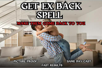 cast instant get ex back obsession spell, contact me love spell, return to me