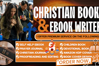 write christian ebook, self help, children book, devotional book, prayer journal
