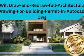 draw and redraw full architectural drawing for building permit in autocad dwg