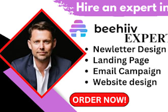 be your professional beehiiv newsletter design nd landing page expert