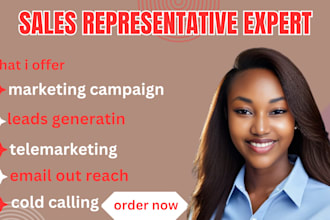 be your sales representative, appointment setter,  leads generation, conversion