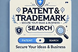 do a very detailed patent search and trademark check