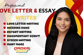 write heartfelt apologies love letter, wedding vows, speeches, essay, poems