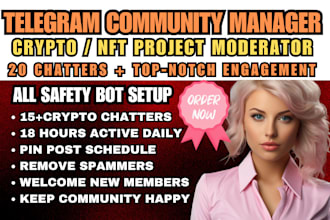 be telegram community manager or admin with 15 active chatters in crypto project