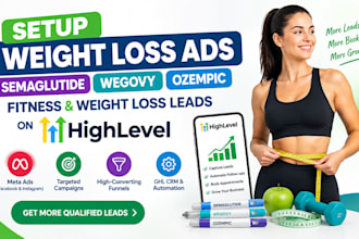 setup weight loss ads semaglutide wegovy fitness ozempic weight loss lead on ghl