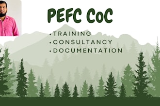 provide pefc coc consultncy, documentation and training