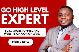 be your gohighlevel and kajabi expert for website and sales funnel