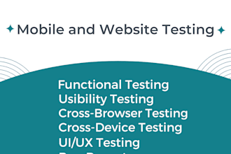perform manual QA testing for mobile app and web app
