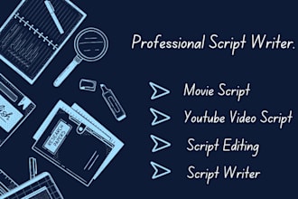 write your movie script,script writing,youtube script