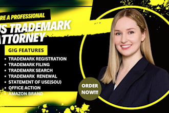 be your US licensed trademark attorney for trademark filing, search, renewal