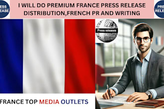 do premium france press release distribution,french pr and writing