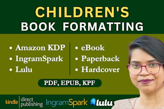 do children book formatting, layout design for amazon KDP lulu ingramspark