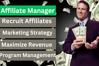 be your dedicated affiliate manager, recruit affiliates and boost performance