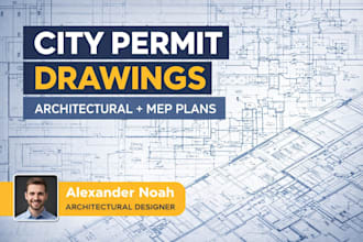 create architectural and mep permit drawings for city