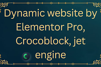 do dynamic websites by elementor pro, crocoblock, jet engine