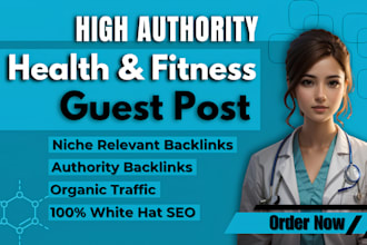 publish health guest post, fitness guest post on health and fitness blogs
