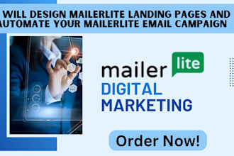 design mailerlite landing pages and automate your mailerlite email campaign