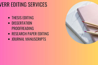 proofread and edit your thesis, dissertation, or research