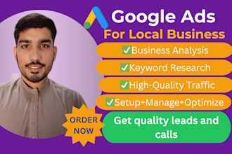 setup google ppc ads campaign for local business to get leads and calls