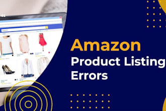 resolve amazon listing errors, variation issues, spressed listings