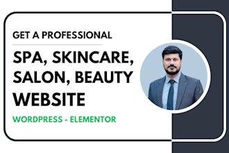 design a stunning wordpress website for spa, salon, beauty, and skincare brands