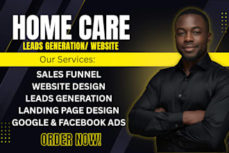 design home care website generate home care leads elderly care landing page