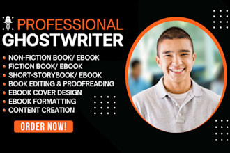 be ghoswriter, ghost book writer, ebook writer for fiction and nonfiction