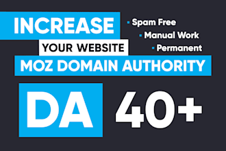 increase da 40 plus moz da of your website by seo backlinks
