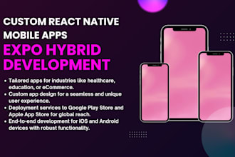 build and deploy custom react native mobile apps I expo hybrid development