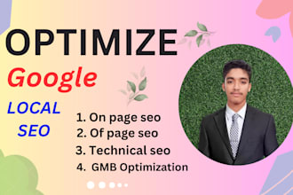 boost your local SEO optimize google my business and gmb ranking