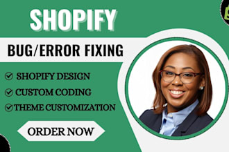 do shopify bug fix, shopify custom coding and do shopify theme customization