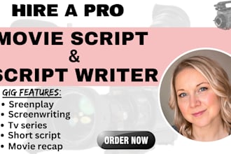 write movie script screenplay screenwriting, feature film script, tv series