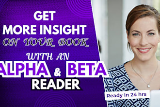 be your novel beta reader, alpha reader, book critique with honest feedback