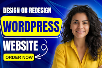 build wordpress website development, design redesign, clone, customize wordpress