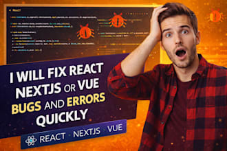 debug and fix bugs in your react nextjs or vue website fast