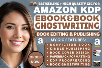 amazon KDP book publishing non fiction ebook ghostwriter book writer KDP editing
