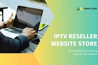 create a professional iptv reseller website for your streaming platform