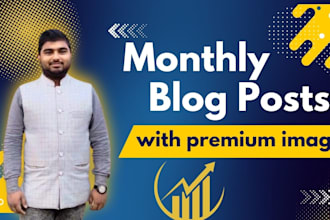 write monthly blog posts with premium image