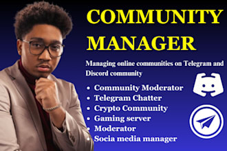 be your crypto telegram and discord community admin or moderator with 10 chatter