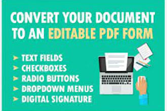 convert your document into fillable and editable pdf