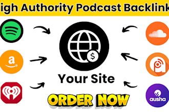 dr 90 backlinks high authority podcast SEO link building on amazon, spotify etc