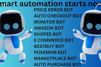 develop auto purchase bot, monitor bot, shopee bot, pokemon bot, shopping bot