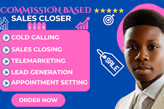 commissioned based company sales agents high ticket sales sales closer lead gen