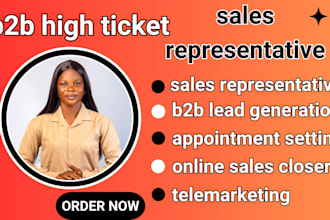 be high ticket sales close sales rep sales representative telemarketing close