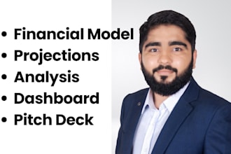 make financial models, projections, analysis, and dashboard