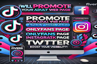 promote your ault web page, onlyfans page, fansly on tiktok, instagram, twitter