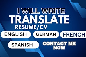 translate your cv resume from spanish german french to english vice versa