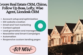 setup kvcore real estate crm chime follow up boss lofty wise agent liondesk crm