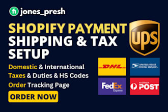 setup any website payment gateway and fix tax and shipping for shopify store